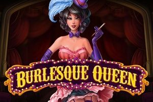 Burlesque Queen のプレイの実際